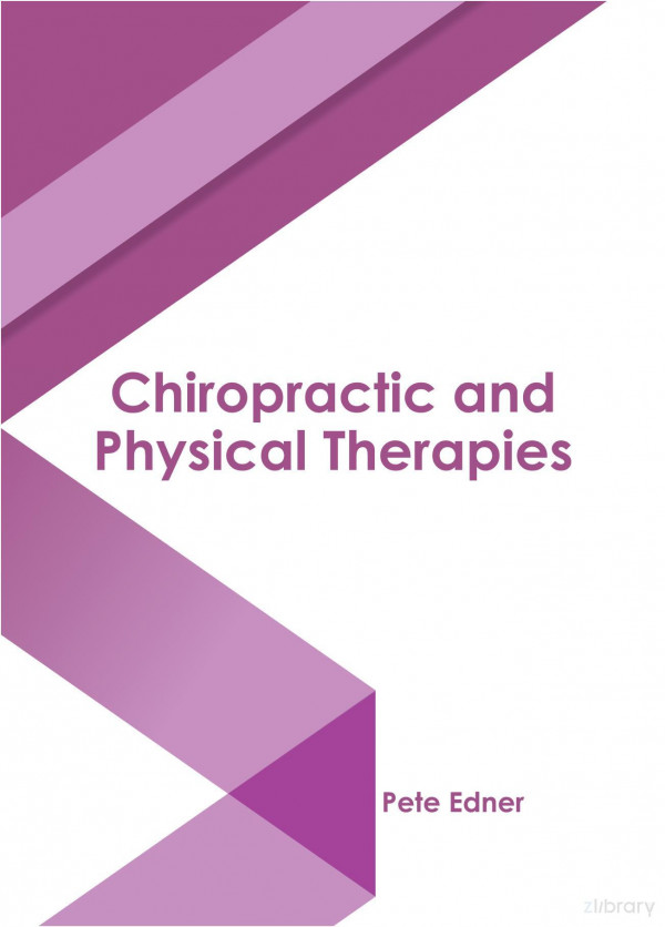 Chiropractic And Physical Therapies Peter Edner