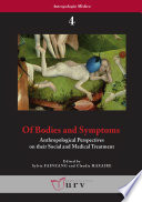 Of Bodies And Symptoms Anthropological Perspectives On Their Social And Medical Treatment Sylvie Fainzang