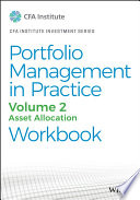 Portfolio Management In Practice Volume 2 Asset Allocation Workbook 1st Edition Cfa Institute