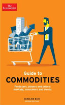 Economist Guide To Commodities 2nd Edition Caroline Bain