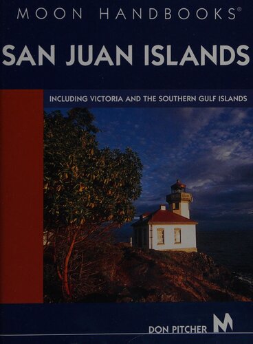 San Juan Islands Including Victoria And The Southern Gulf Islands 2nd Edition Don Pitcher