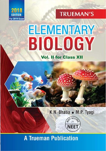Truemans Elementary Biology Vol Ii For Class Xii 1st Edition K N Bhatia