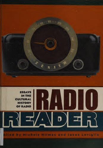 Radio Reader Essays In The Cultural History Of Radio First Michele Hilmes And Jason Loviglio