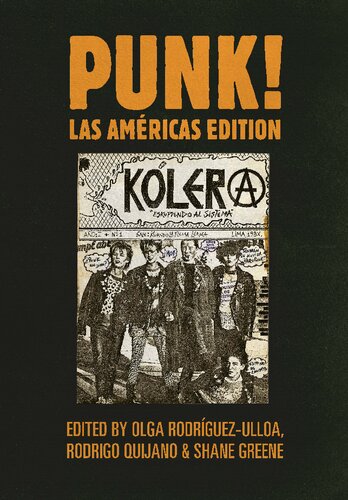 Punk Las Amricas Edition Global Punk Series Olga Rodrguezulloa Editor