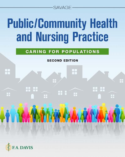 Publiccommunity Health And Nursing Practice Caring For Populations 2nd Edition Christine L Savage