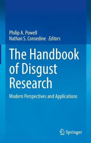 The Handbook Of Disgust Research Modern Perspectives And Applications Philip A Powell