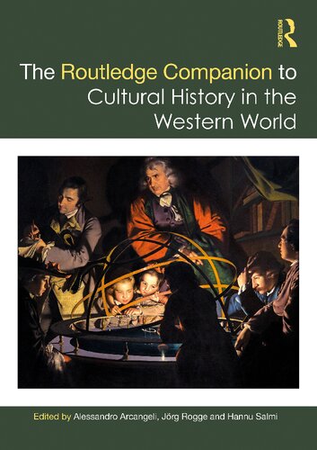 The Routledge Companion To Cultural History In The Western World Alessandro Arcangeli