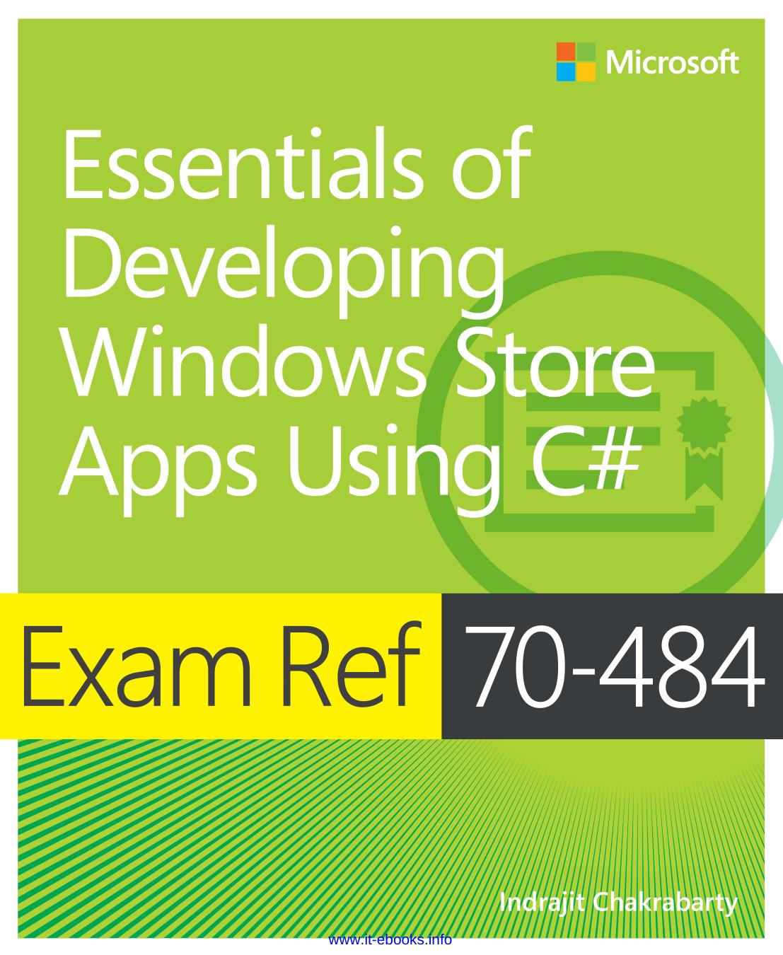 Exam Ref 70484 Essentials Of Developing Windows Store Apps Using C Indrajit Chakrabarty