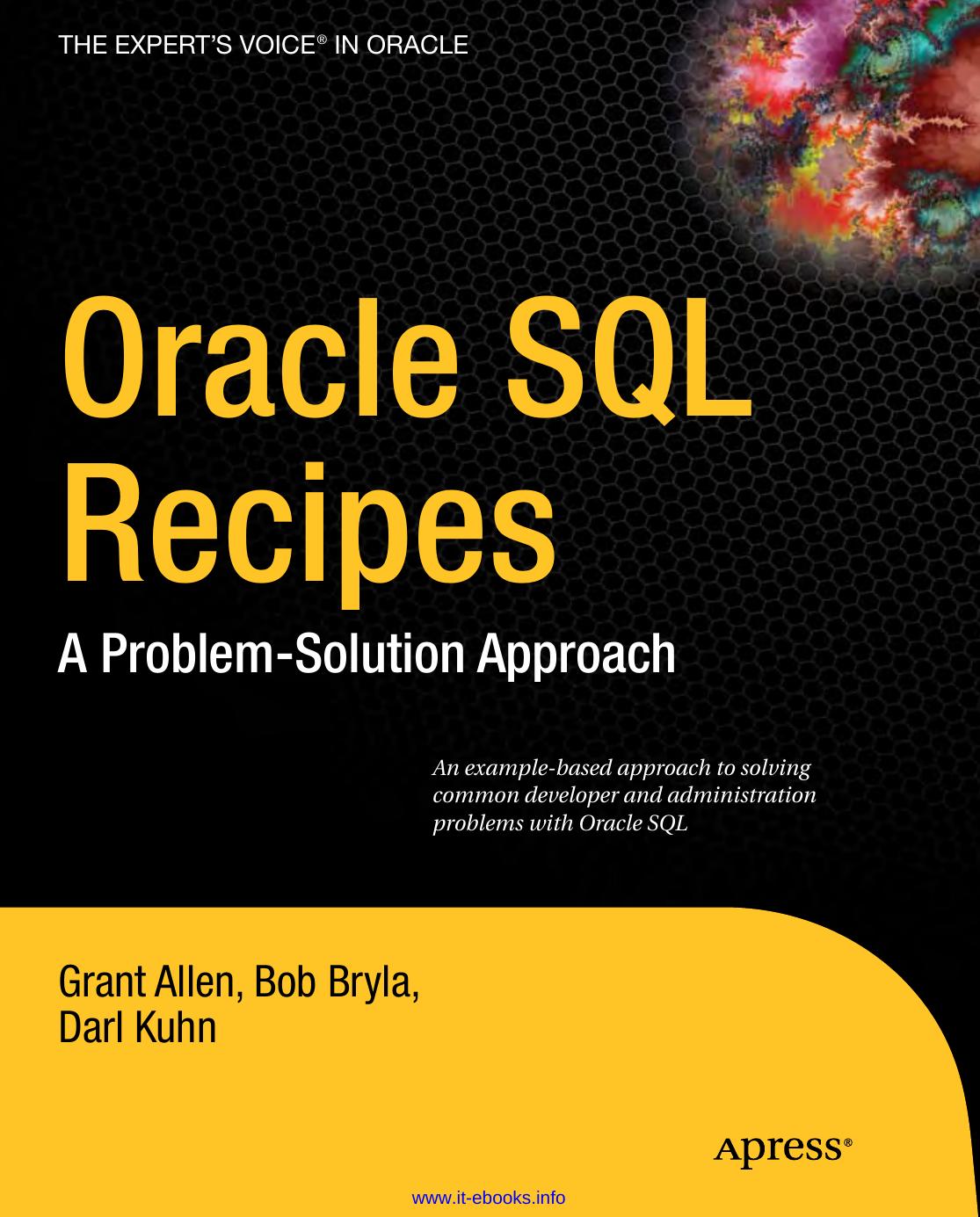 Oracle Sql Recipes A Problemsolution Approach 1st Edition Grant Allen