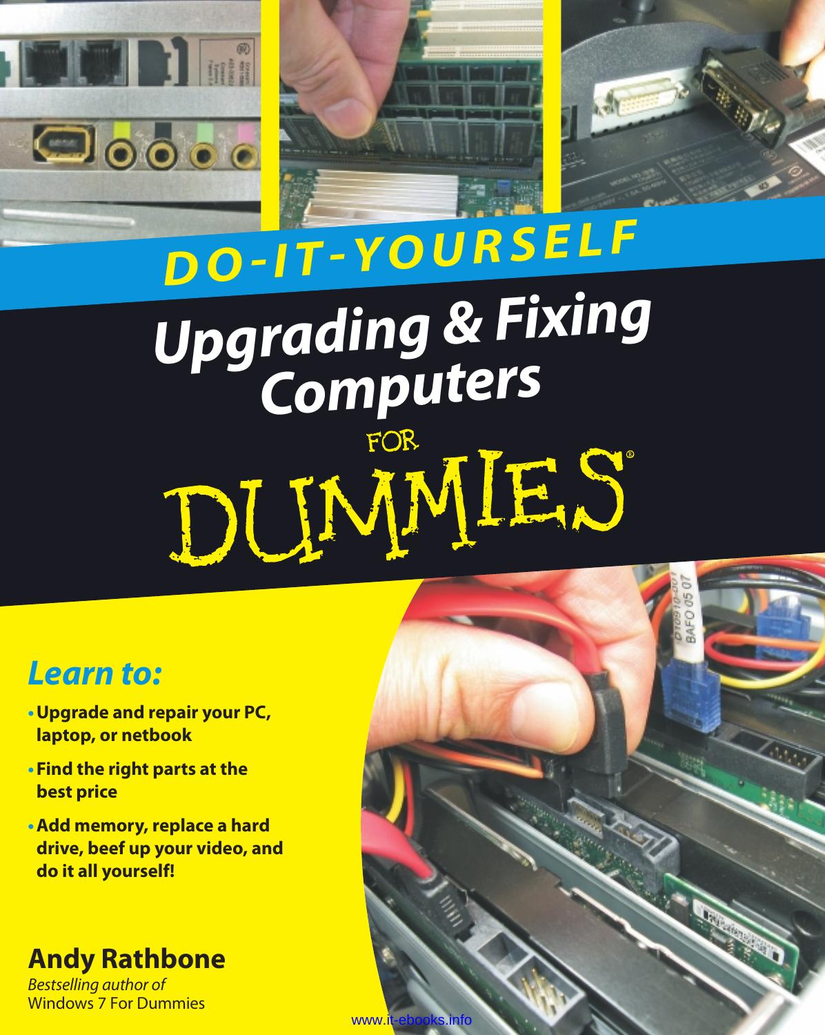 Upgrading And Fixing Computers Do It Yourself For Dummies Andy Rathbone