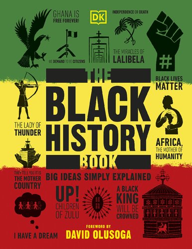 The Black History Book Big Ideas Simply Explained Dk