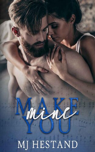 Make You Mine Mj Hestand