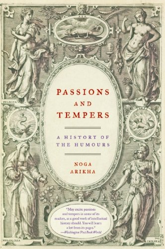 Passions And Tempers Noga Arikha