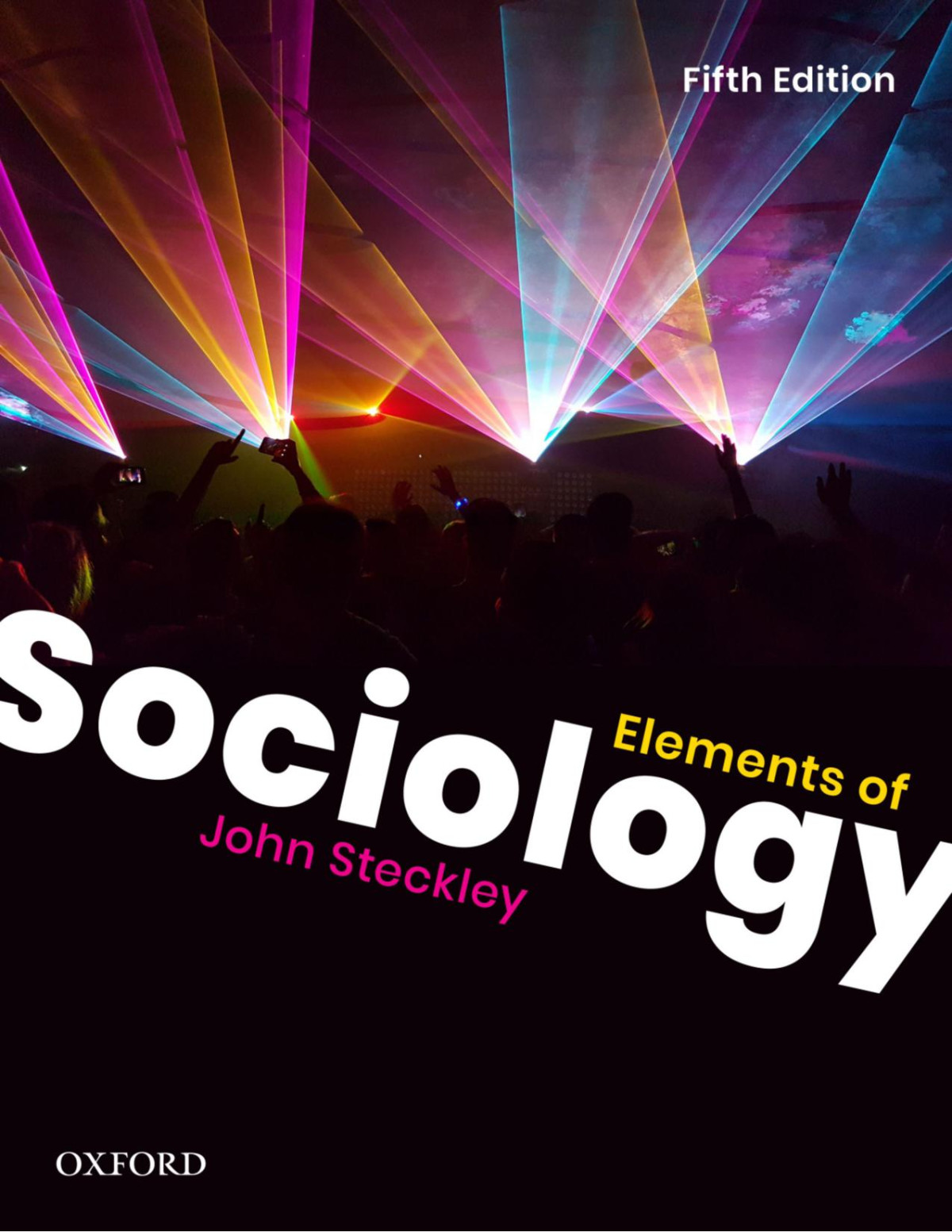 Elements Of Sociology 6th Edition John Steckley