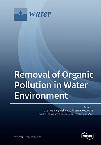 Removal Of Organic Pollution In Water Environment Illustrated Joanna Karpiska Editor