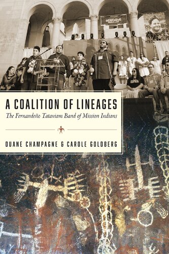 A Coalition Of Lineages The Fernandeo Tataviam Band Of Mission Indians Duane Champagne