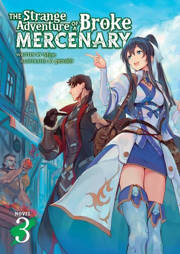 The Strange Adventure Of A Broke Mercenary Vol 3 Mine