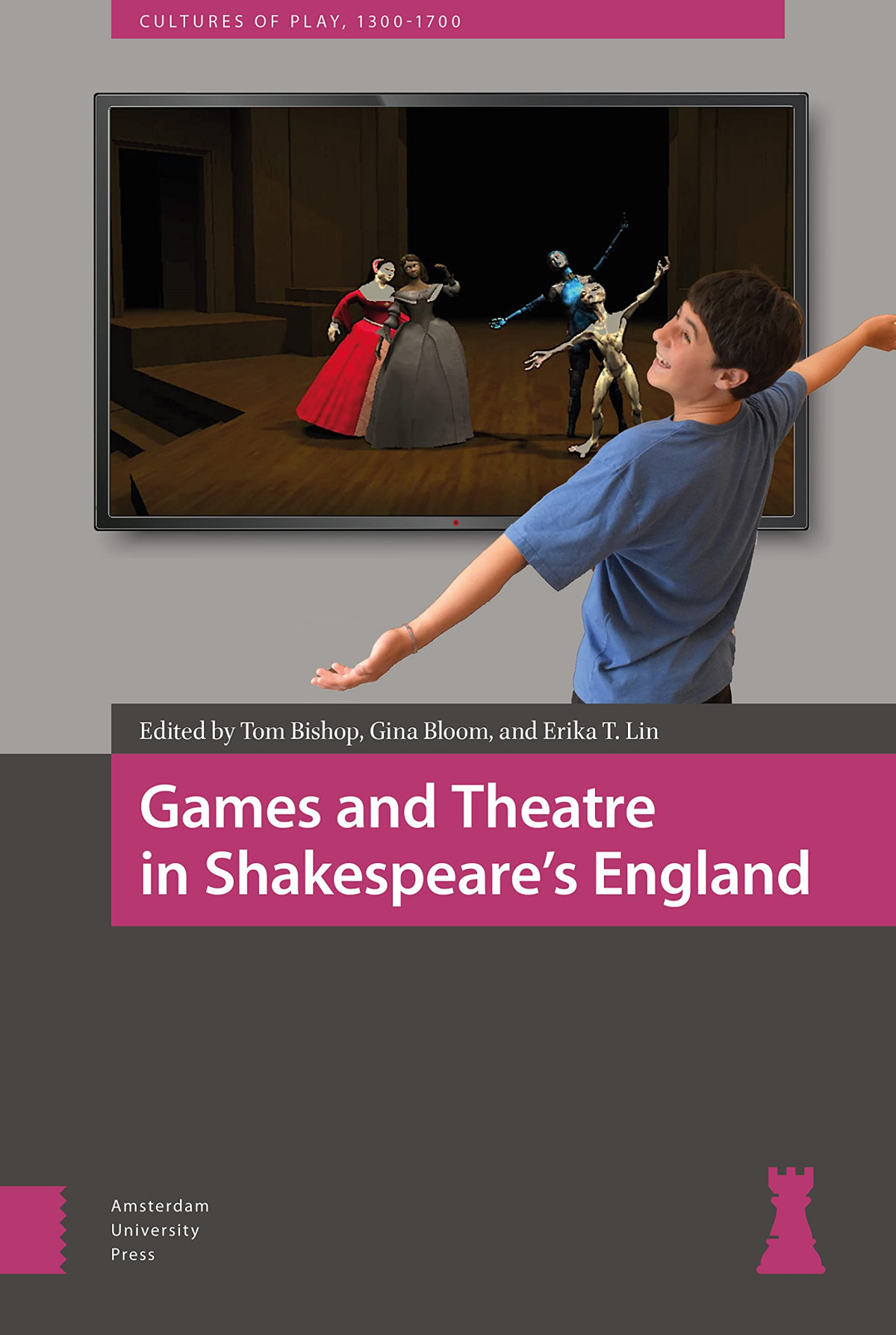 Games And Theatre In Shakespeares England Tom Bishop Gina Bloom
