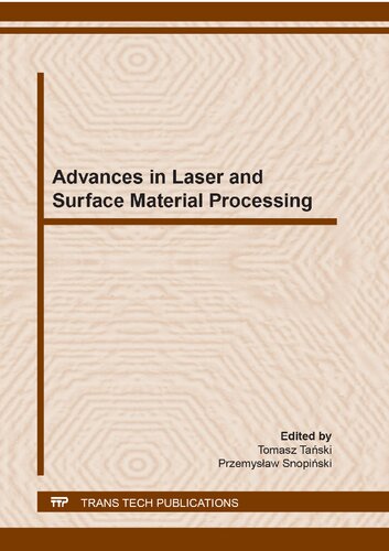 Advances In Laser And Surface Material Processing Tomasz Taski