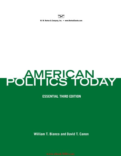 American Politics Today Essential 3rd Edition William T Bianco