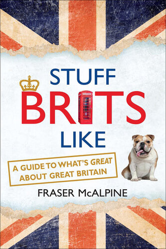 Stuff Brits Like Fraser Mcalpine