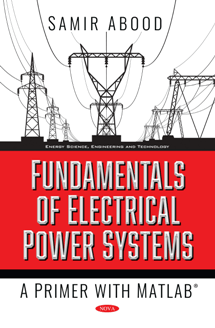 Fundamentals Of Electrical Power Systems A Primer With Matlab Frank Columbus