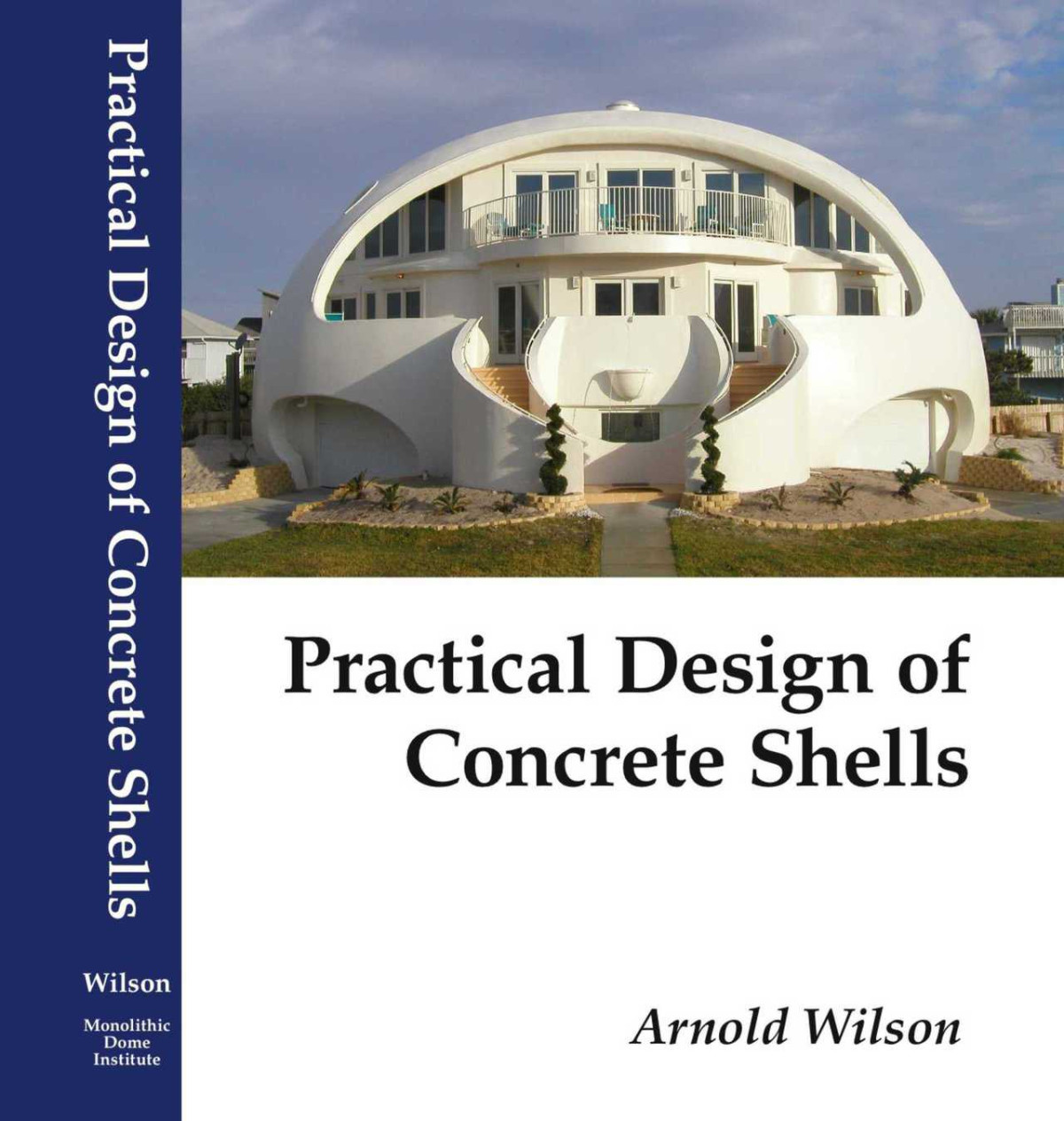 Practical Design Of Concrete Shells Arnold Wilson