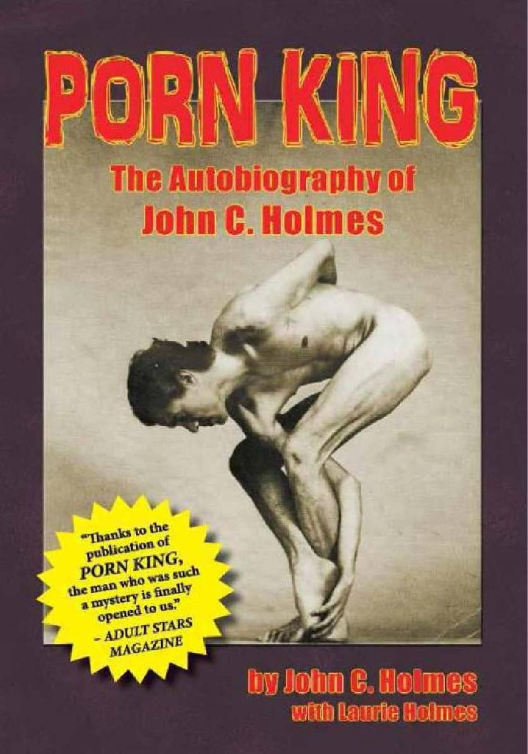 Porn King The Autobiography Of John C Holmes John Holmes Laurie Holmes