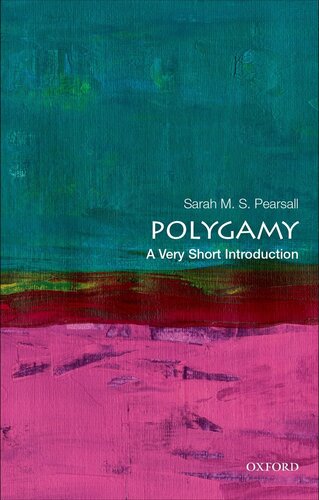 Polygamy A Very Short Introduction Pearsall Sarah M S