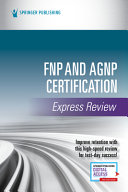 Fnp And Agnp Certification Express Review 1st Edition Springer Publishing Company