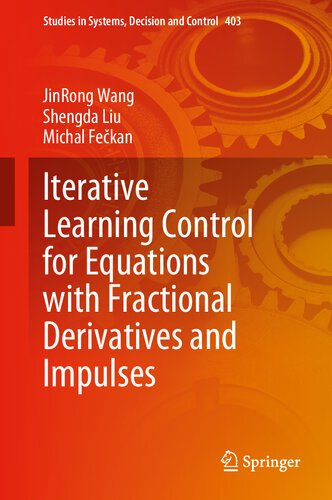 Iterative Learning Control For Equations With Fractional Derivatives And Impulses Jinrong Wang
