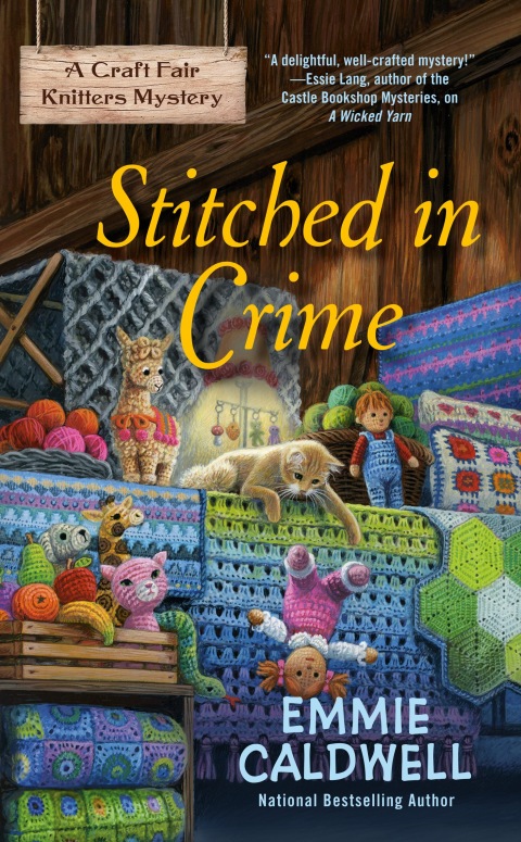 Stitched In Crime A Craft Fair Knitters Mystery Book 2 1st Edition Caldwell