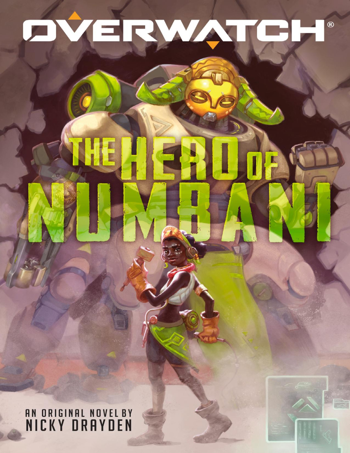 The Hero Of Numbani Nicky Drayden