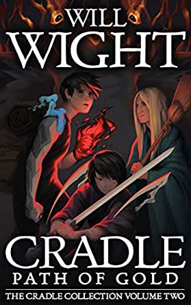 Cradle Path Of Gold Cradle Collection Book 46 Will Wight