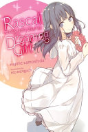 Rascal Does Not Dream Of A Dreaming Girl Light Novel Rascal Does Not Dream Light Novel 6 Kamoshida