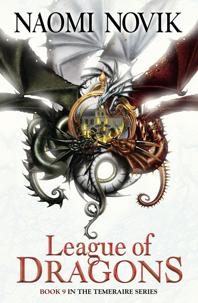League Of Dragons Naomi Novik