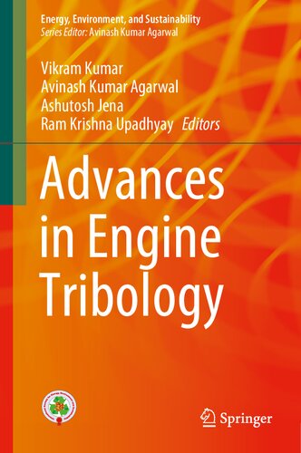 Advances In Engine Tribology Vikram Kumar Avinash Kumar Agarwal