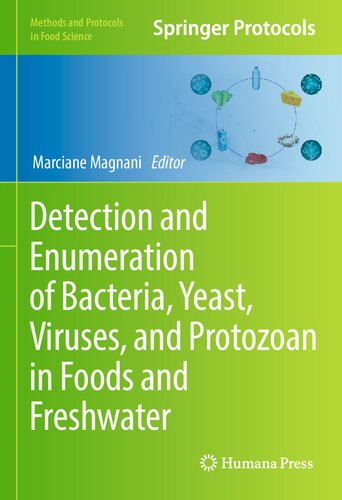 Detection And Enumeration Of Bacteria Yeast Viruses And Protozoan In Foods And Freshwater Marciane Magnani