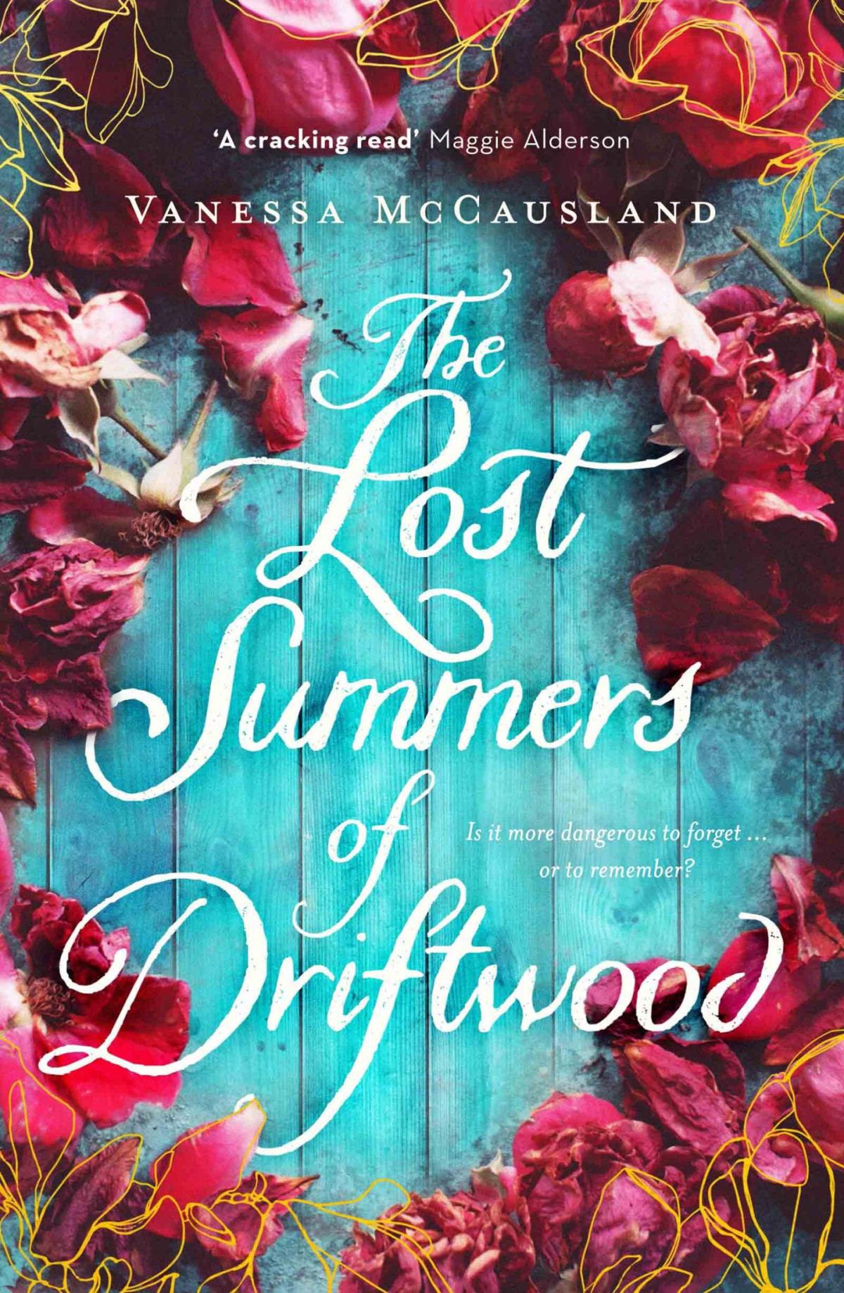 The Lost Summers Of Driftwood Vanessa Mccausland