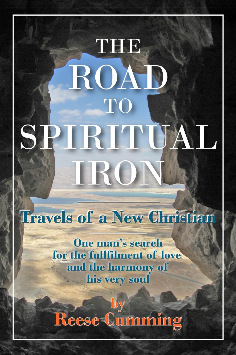 The Road To Spiritual Iron Reese Cumming