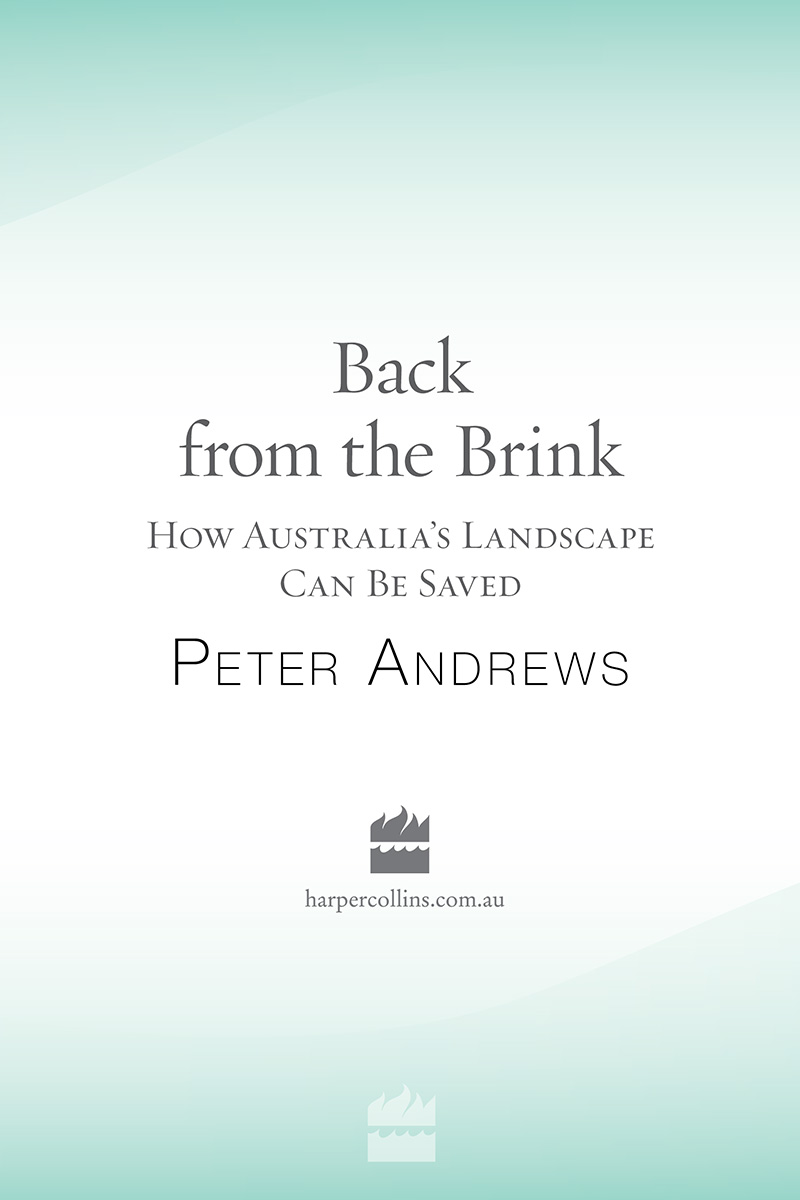 Back From The Brink How Australias Landscape Can Be Saved Peter Andrews