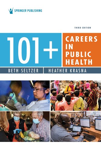 101 Careers In Public Health Third Edition 3rd Edition Seltzer Md Mph