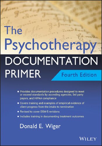 The Psychotherapy Documentation Primer 4th Ed 4th Edition Donald E Wiger