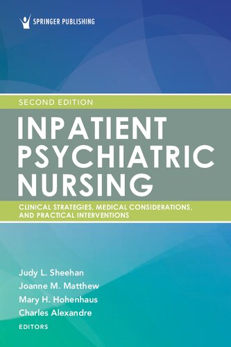 Inpatient Psychiatric Nursing Clinical Strategies And Practical Interventions Second Edition 2nd Edition Judy L Sheehan