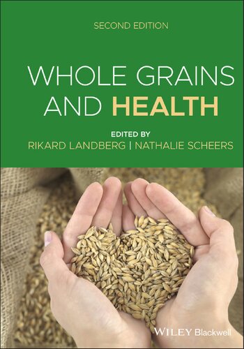 Whole Grains And Health 2nd Edition 2nd Edition Rikard Landberg