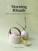 Morning Rituals Ideas And Inspiration To Get Energized Koren