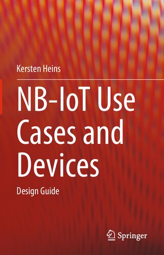Nbiot Use Cases And Devices Design Guide Kersten Heins