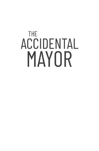 The Accidental Mayor Michael Beaumont