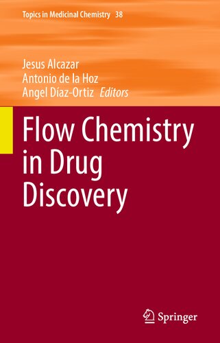 Flow Chemistry In Drug Discovery Jesus Alcazar Antonio De La Hoz