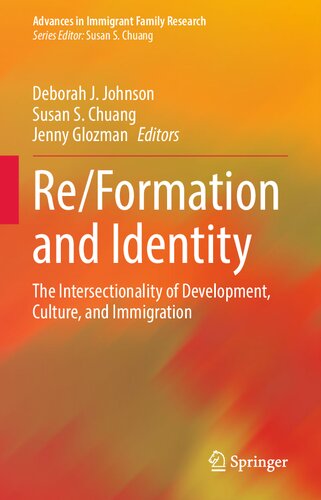 Reformation And Identity The Intersectionality Of Development Culture And Immigration Deborah J Johnson